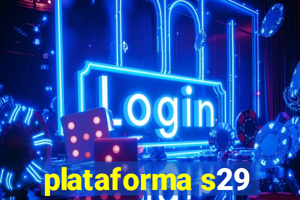 plataforma s29